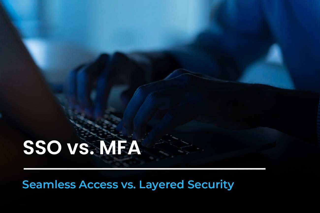 SSO vs MFA