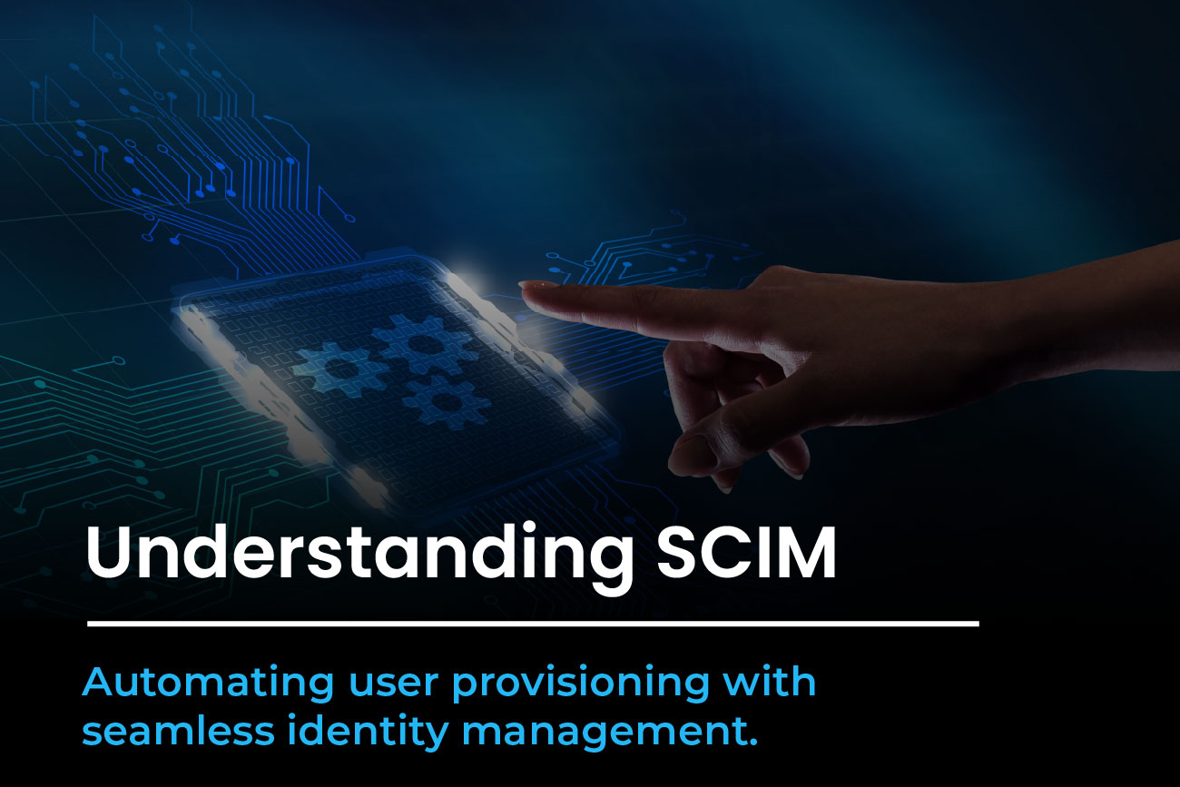 What Is SCIM Guide To Simplifying User Identity Management What Is SCIM Guide To Simplifying User Identity Management