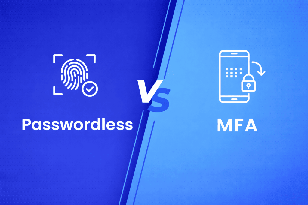 Mfa Password Less Setup Passwordless vs MFA: What’s The Difference?